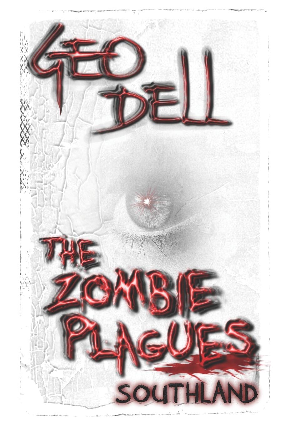 The Zombie Plagues: Southland Horror & Mystery