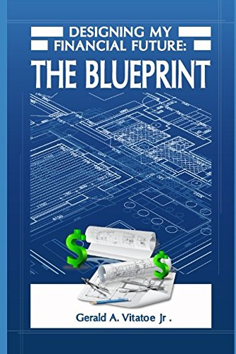Designing My Financial Future: The Blueprint Business, Finance & Career
