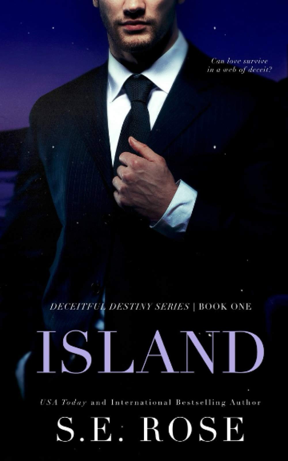 Island (Deceitful Destiny Series, Band 1) Romantic Thrillers