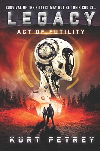 Act of Futility (Legacy, Band 3) Fantasy & Sci-Fi
