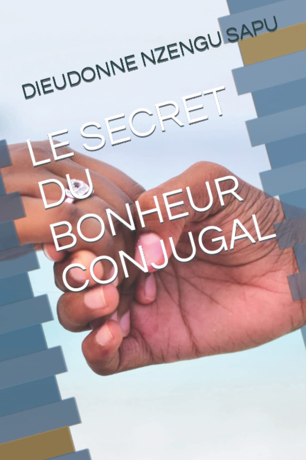 LE SECRET DU BONHEUR CONJUGAL Religion & Esotericism