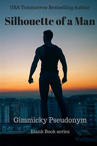 Silhouette of a Man (Blank Book series, Band 4) Action & Adventure
