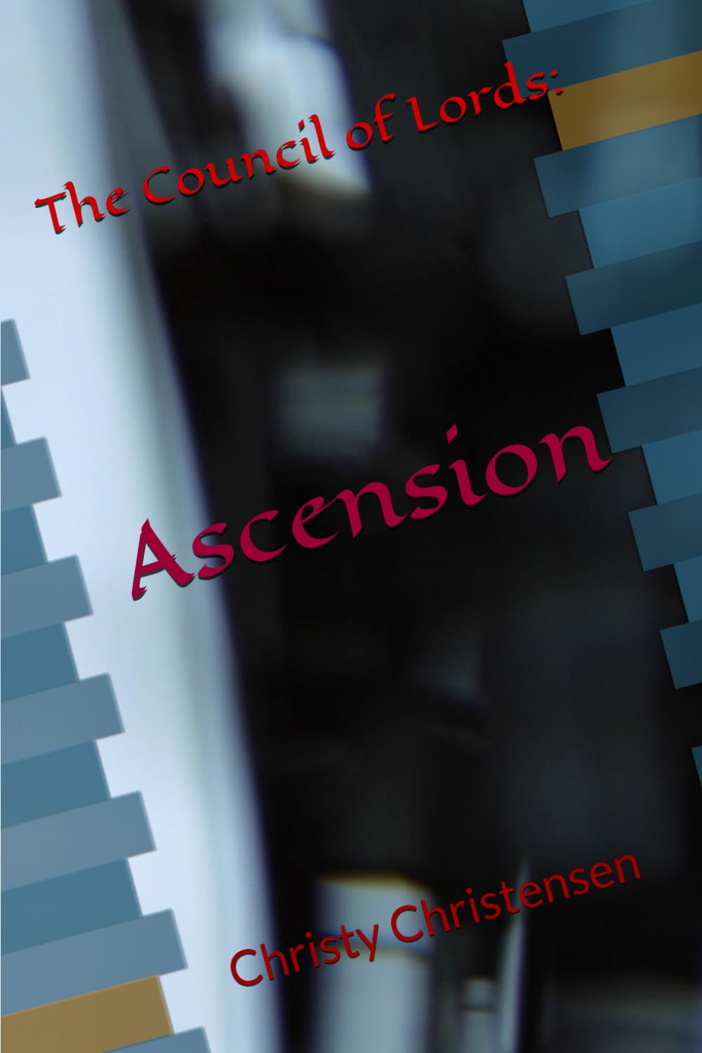 The Council of Lords: Ascension Dark Fantasy