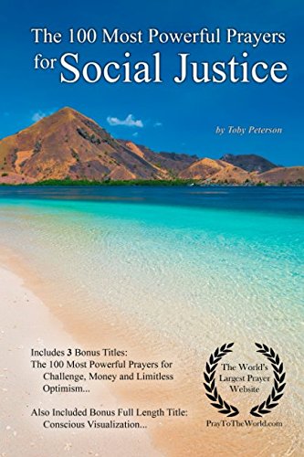 The 100 Most Powerful Prayers for Social Justice Philosophy