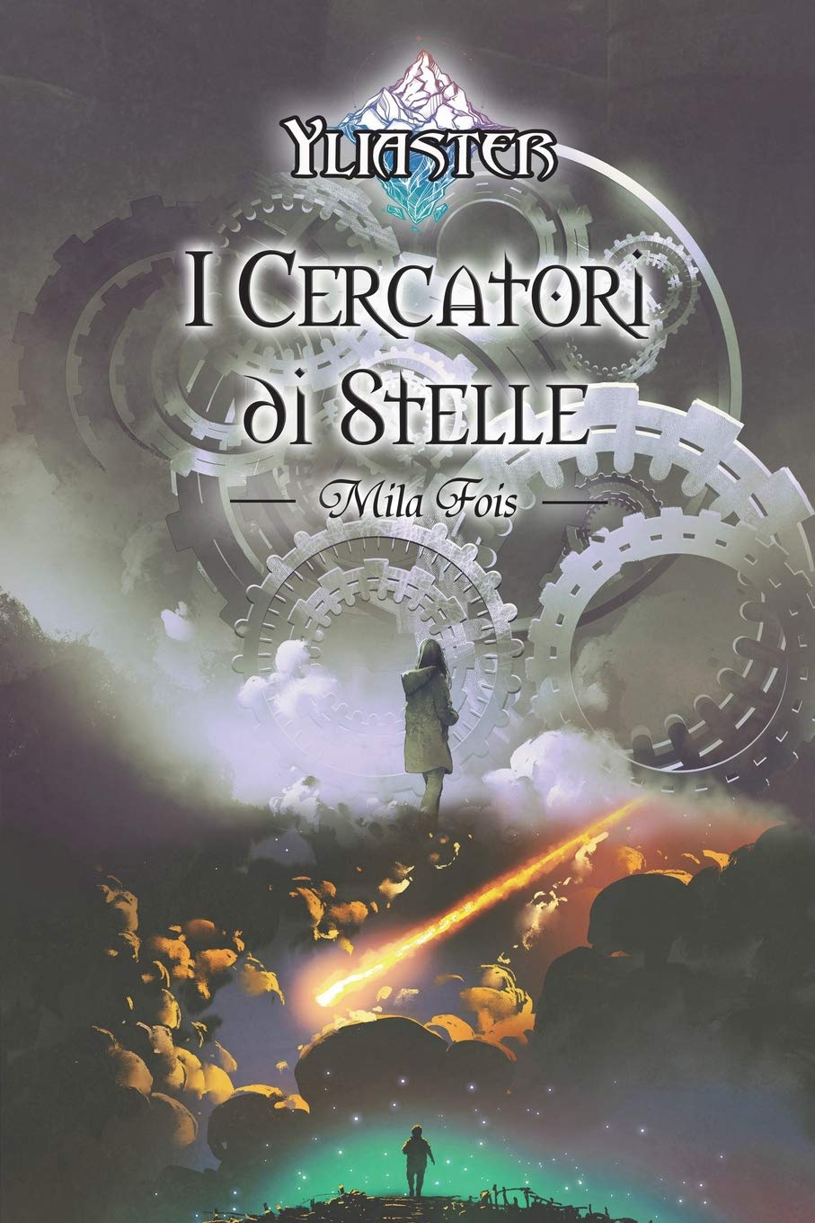 Yliaster - I Cercatori di Stelle Historical Fiction