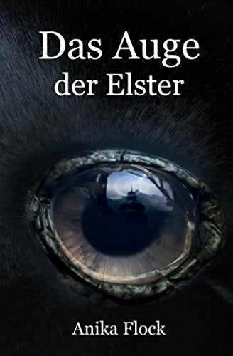 Das Auge der Elster: Tiergeschichten für Erwachsene Contemporary literature