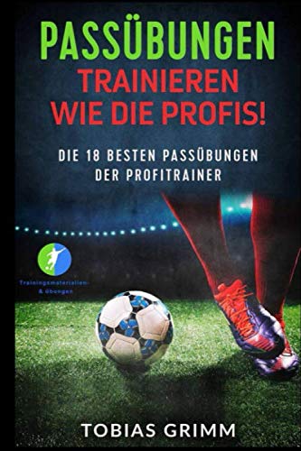 Passübungen: - Trainieren wie die Profis - Leisure & Fun