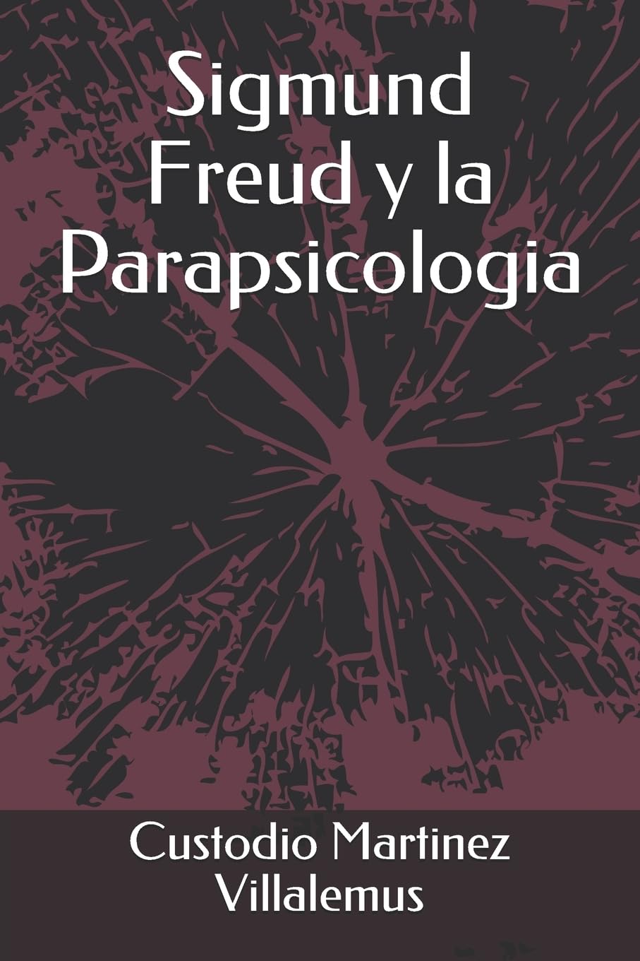 Sigmund Freud y la Parapsicologia book