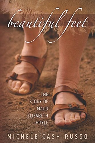 Beautiful Feet: The Story of Maud Elizabeth Hoyle book