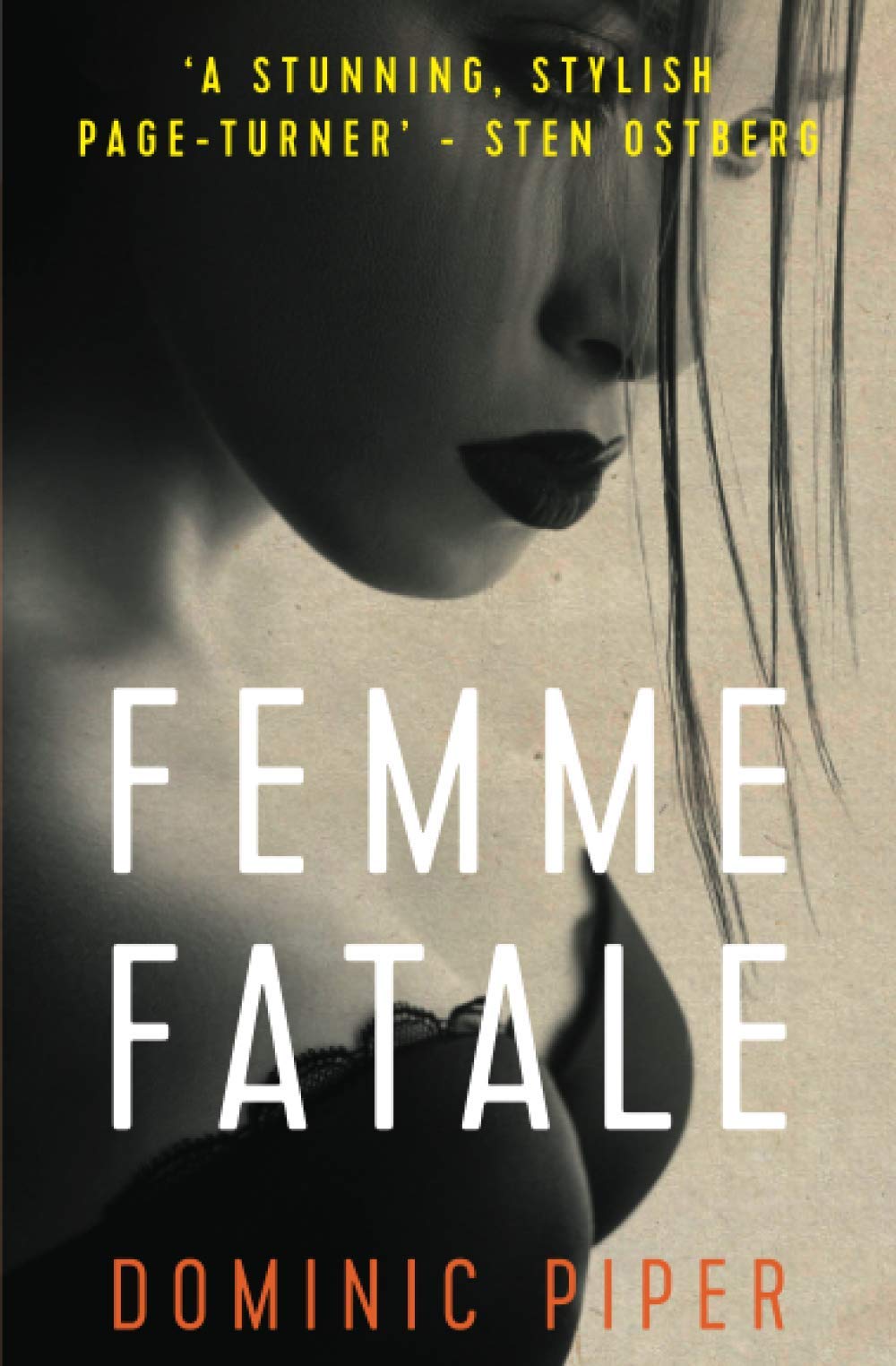Femme Fatale: a smart, sexy detective thriller that keeps you glued to the pages (PI Daniel Beckett Series) Detective & CSI