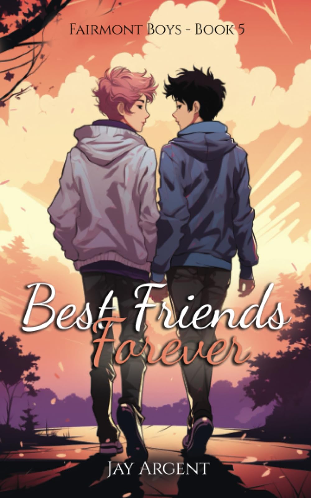Best Friends Forever: Gay Teen Romance (Fairmont Boys, Band 5) LGBTQ+