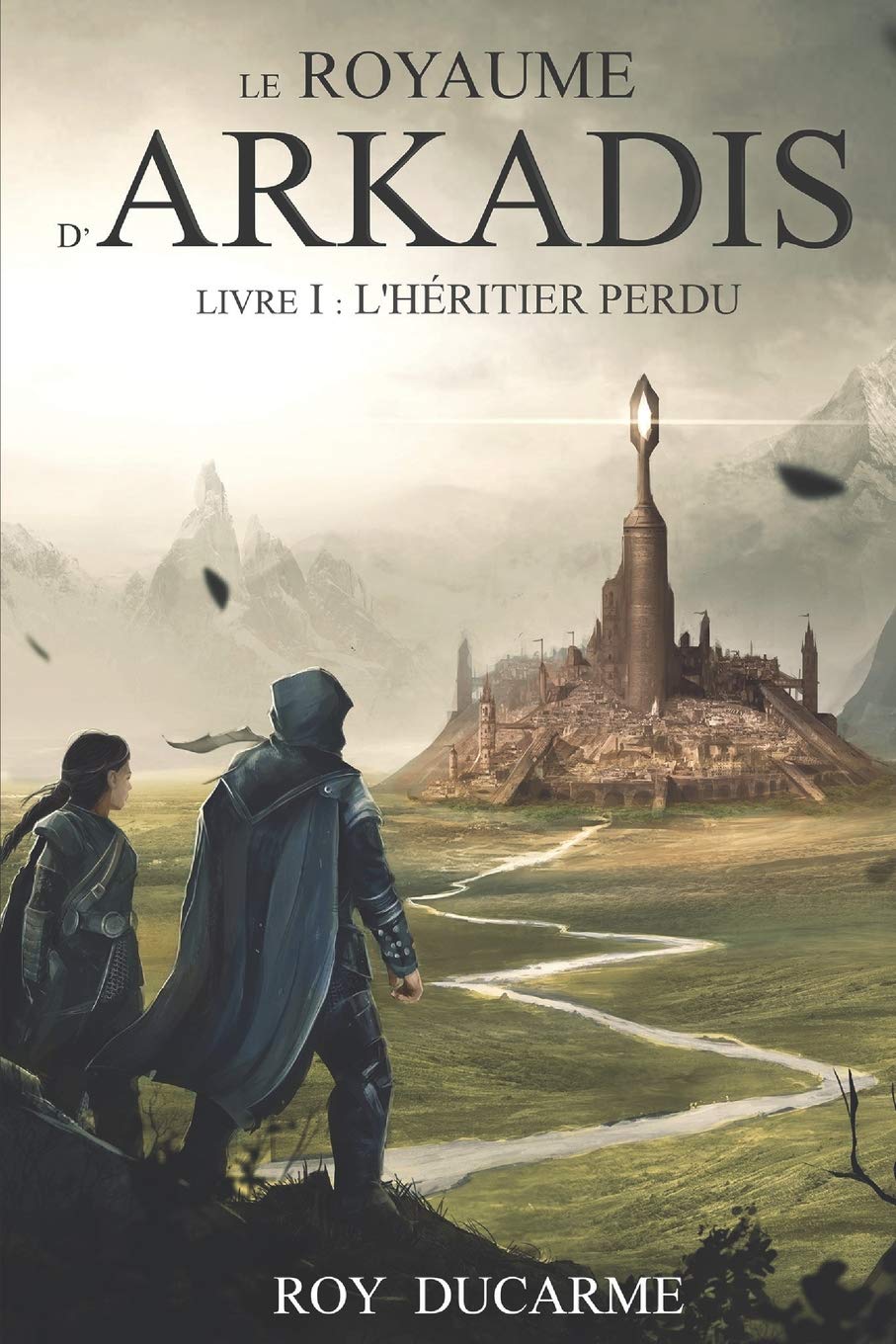 Le Royaume d'Arkadis: Tome I, L'héritier perdu book