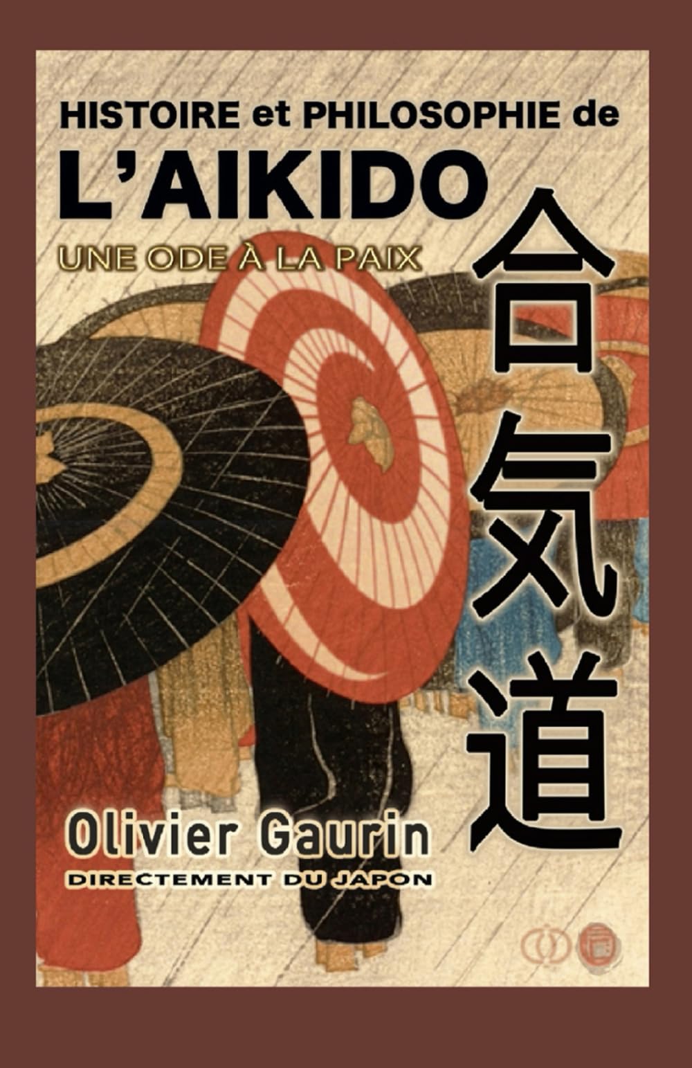 Histoire et philosophie de l'aïkido Study Guides