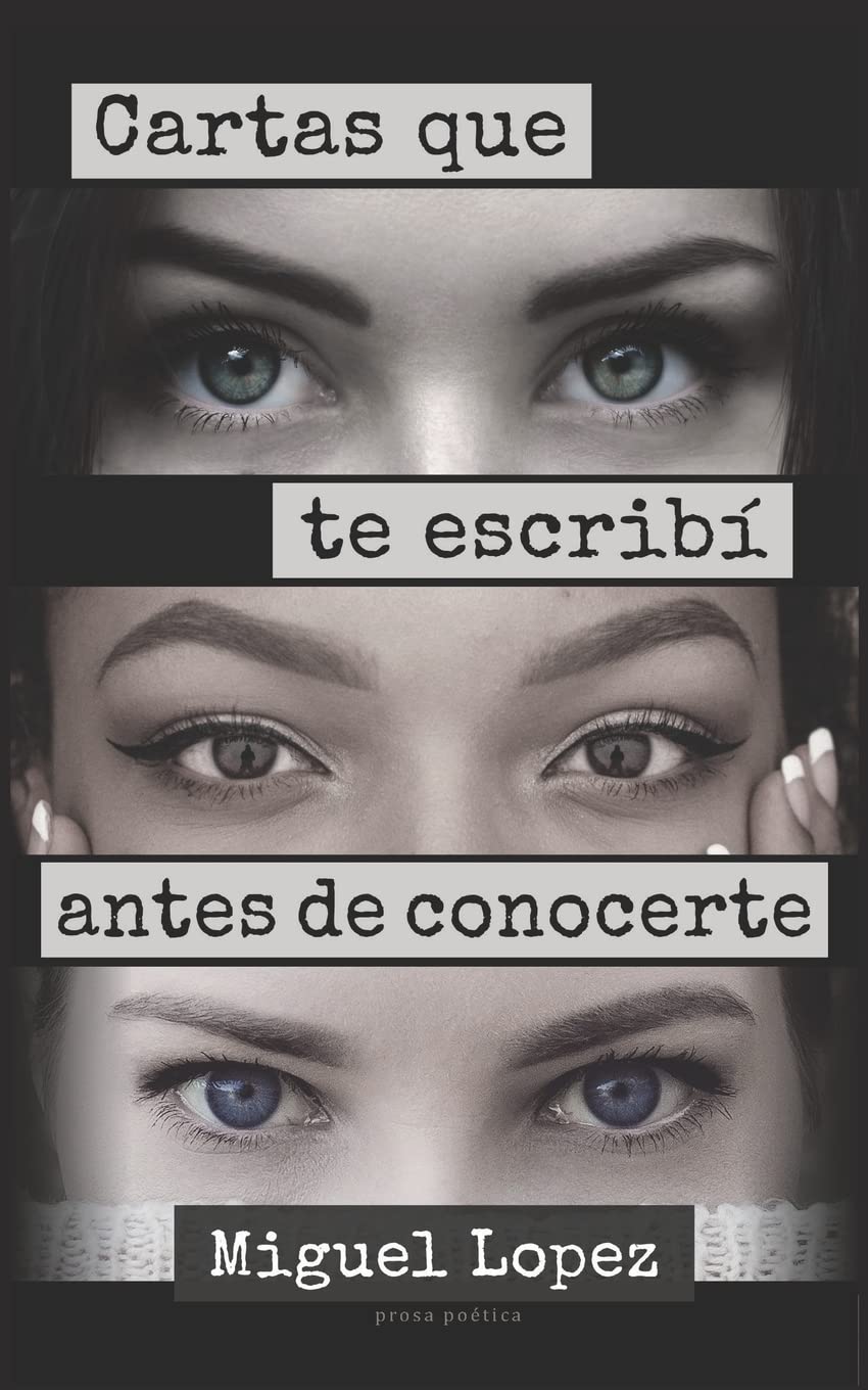 Cartas que te escribí antes de conocerte (Prosa Poética) book