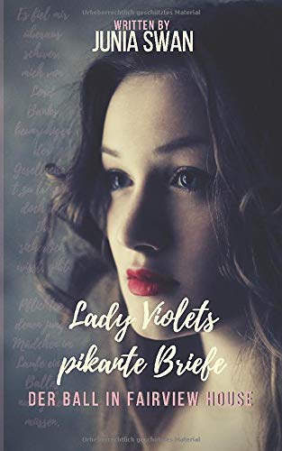 Lady Violets pikante Briefe: Der Ball in Fairview House book
