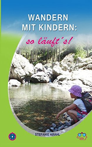 Wandern mit Kindern: so läuft`s! book