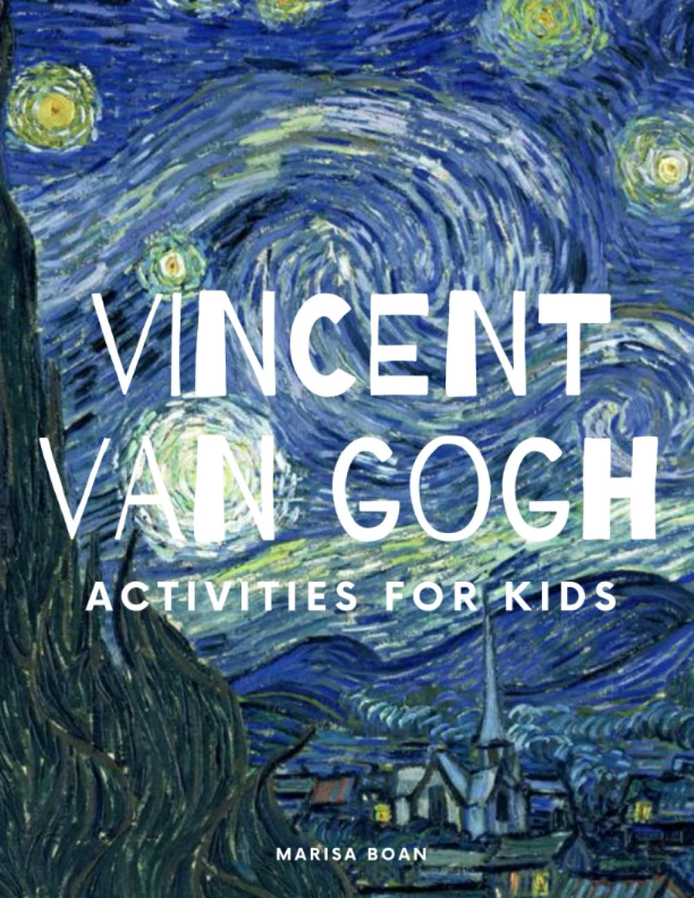 Vincent Van Gogh: Activities for Kids (Meet the Artist by Magic Spells for Teachers LLC) Novels & Short Stories