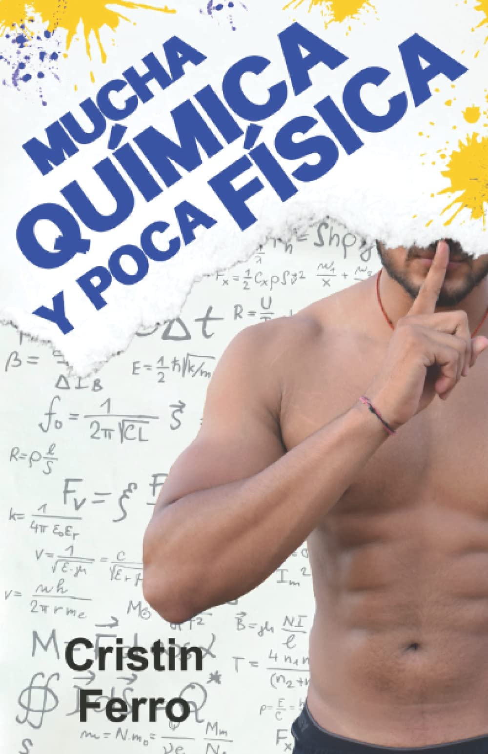 Mucha química y poca física (Profesores sexys, Band 3) Contemporary literature