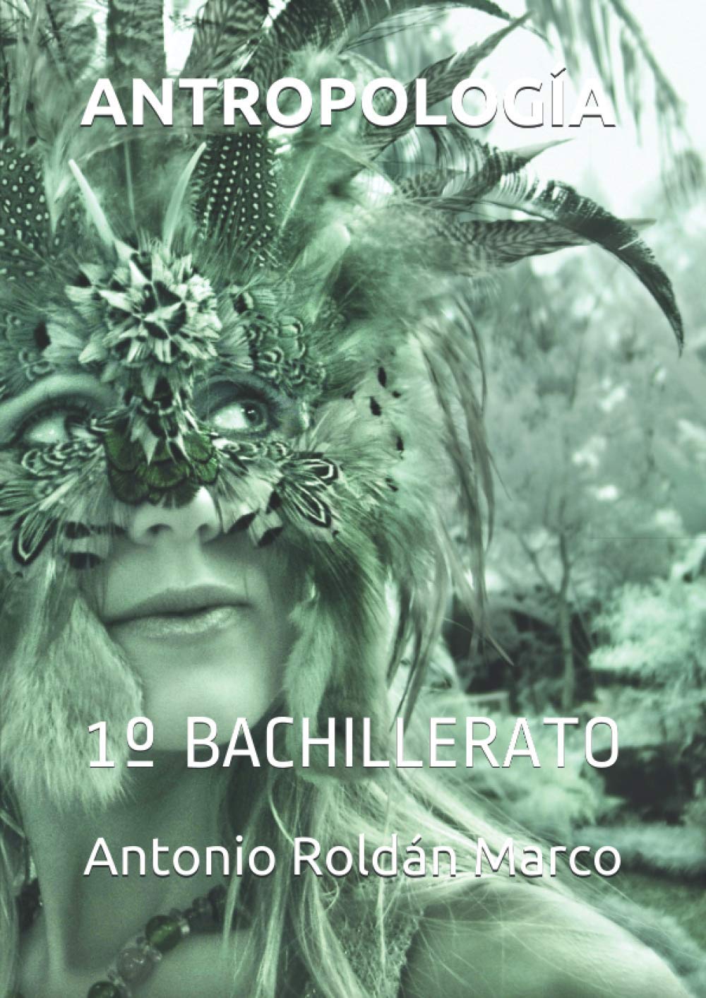 ANTROPOLOGÍA: 1º BACHILLERATO Education & Training