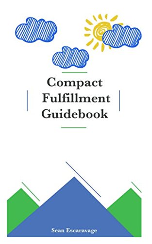 The Compact Fulfillment Guidebook: Enhance your Mindset, Body, Being, & Balance to Live Better Everyday Health, Nutrition & Fitness