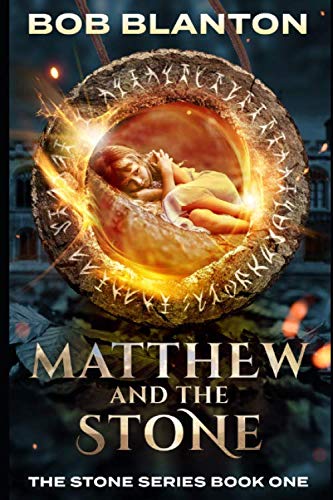 Matthew And The Stone (Stone Series, Band 1) Books