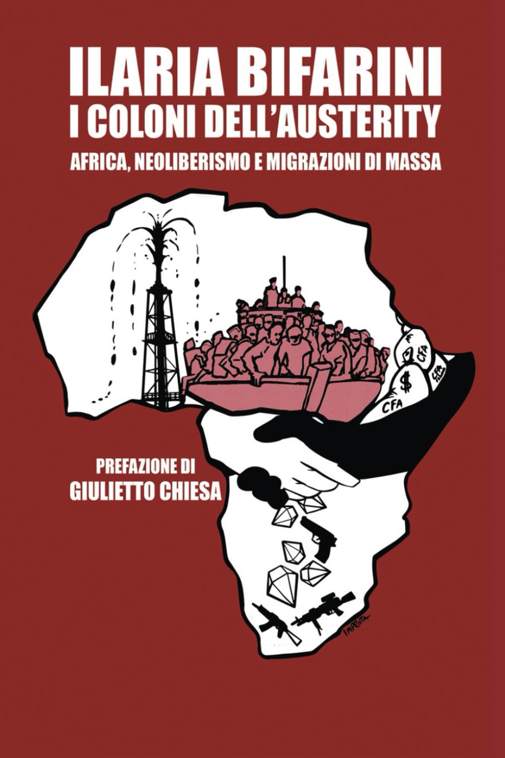 I coloni dell'austerity: Africa, neoliberismo e migrazioni di massa book