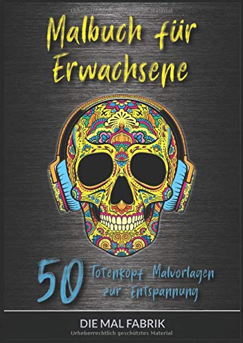 Malbuch für Erwachsene: 50 Totenkopf Malvorlagen zur Entspannung Professional & Reference Books