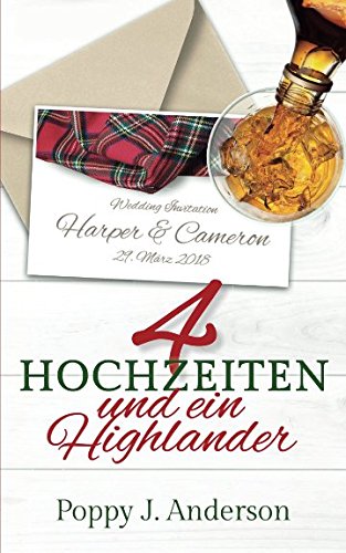 Vier Hochzeiten und ein Highlander (Just married, Band 2) Contemporary Romance