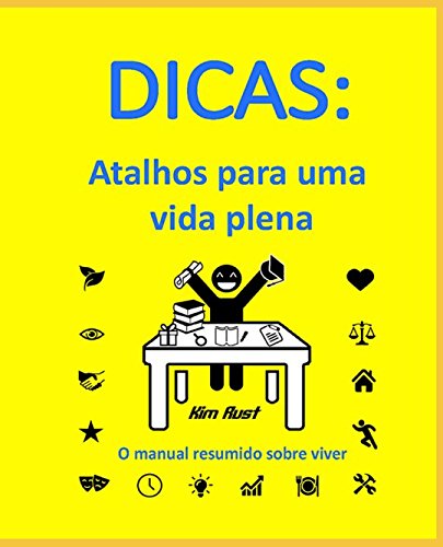 DICAS: Atalhos para uma vida plena: O manual resumido sobre viver Psychology