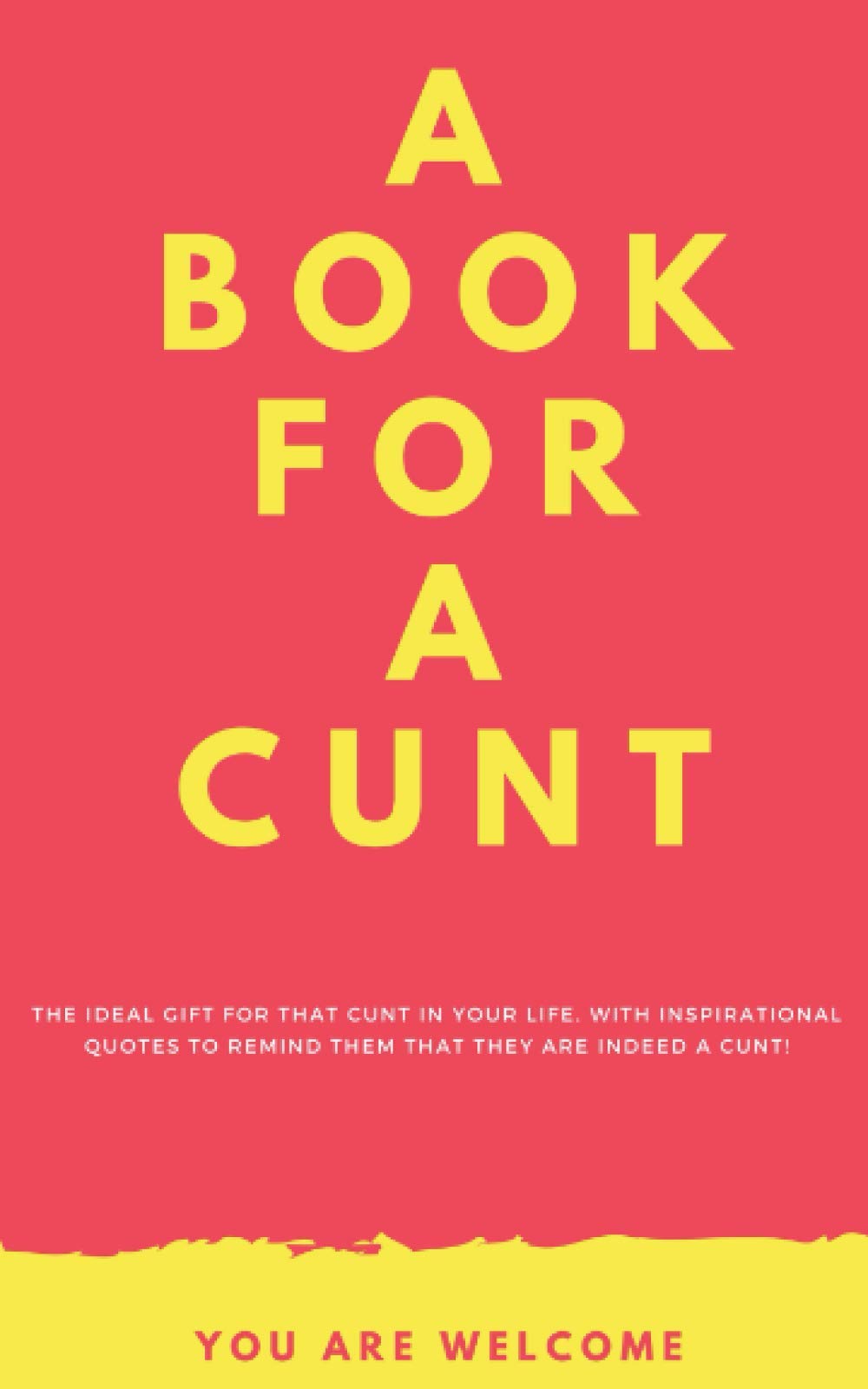 A Book for a Cunt! Humour & Satire