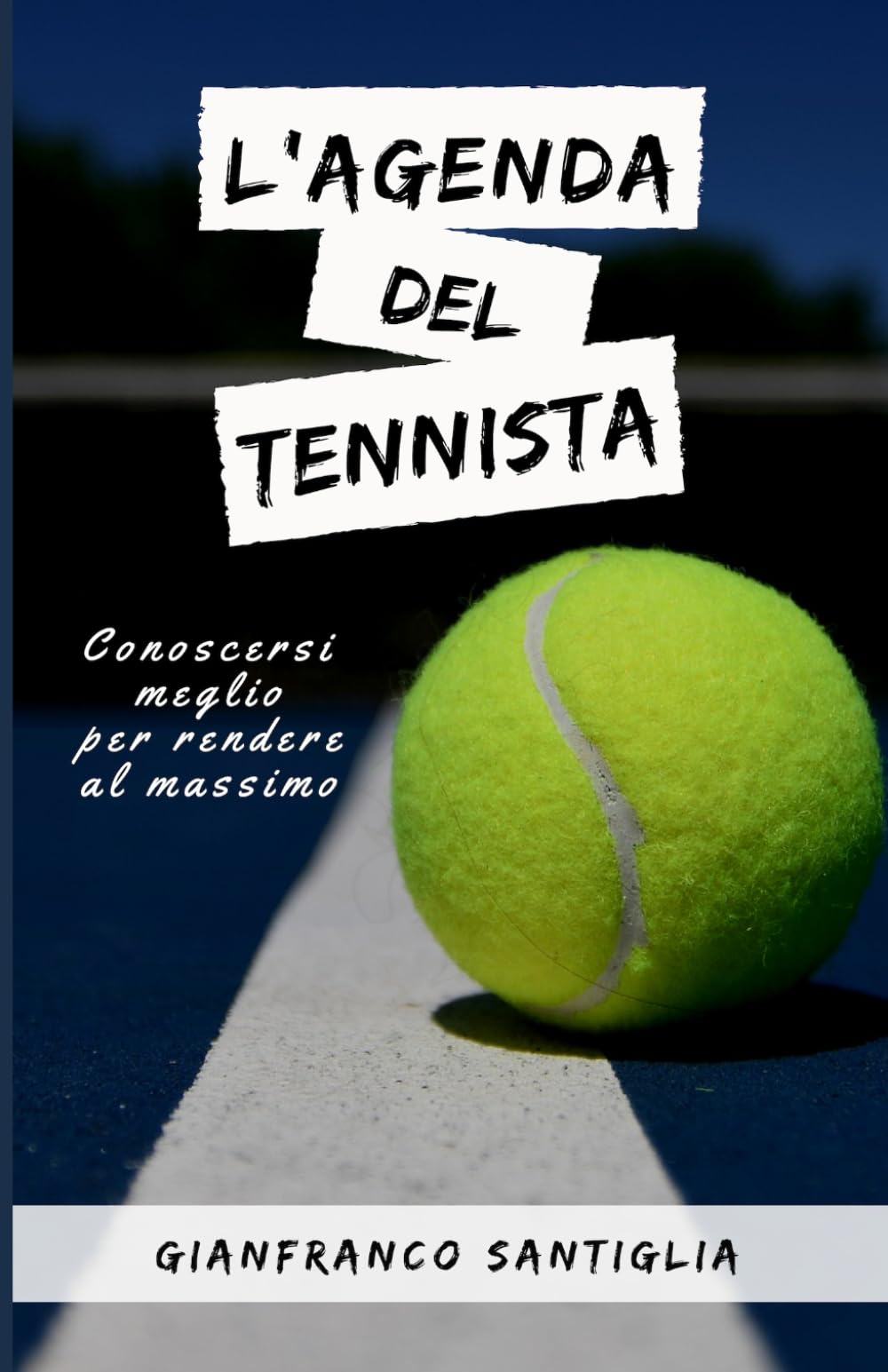 L’Agenda del Tennista: Conoscersi meglio per rendere al massimo book