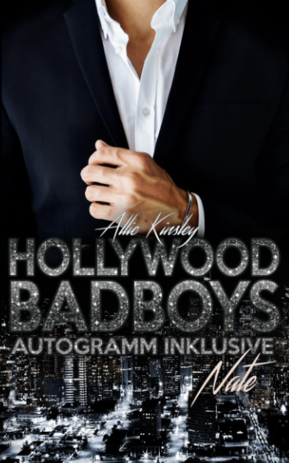 Hollywood Badboys - Autogramm inklusive: Nate Romantic Thrillers