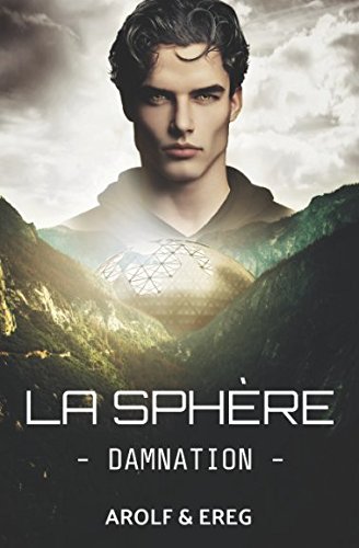 La Sphère: Tome 2 : Damnation Dystopia & Post-Apocalypse Books