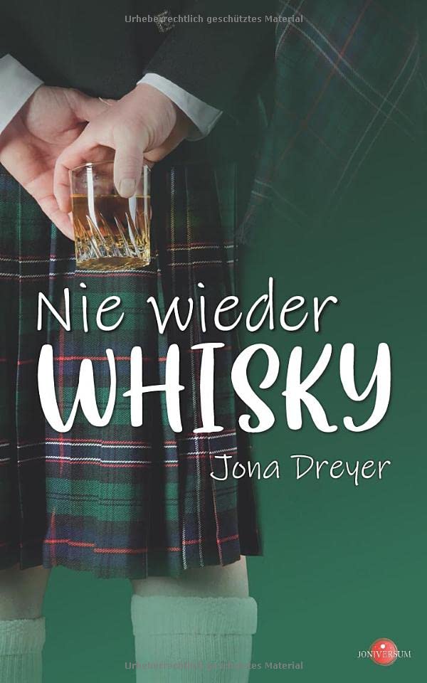 Nie wieder Whisky: Highland Games mit Hindernissen (Lauwarme Schottenromanze) LGBTQ+