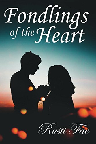 Fondlings of the Heart Eroticism