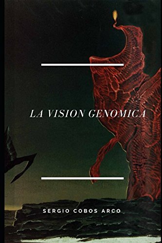 La Visión Genómica (Aliens, Guia De los Extraterrestres En España ( Y El Mundo), Band 10) Books