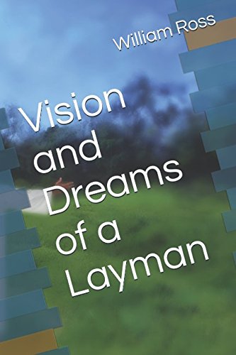 Vision and Dreams of a Layman Religion & Esotericism