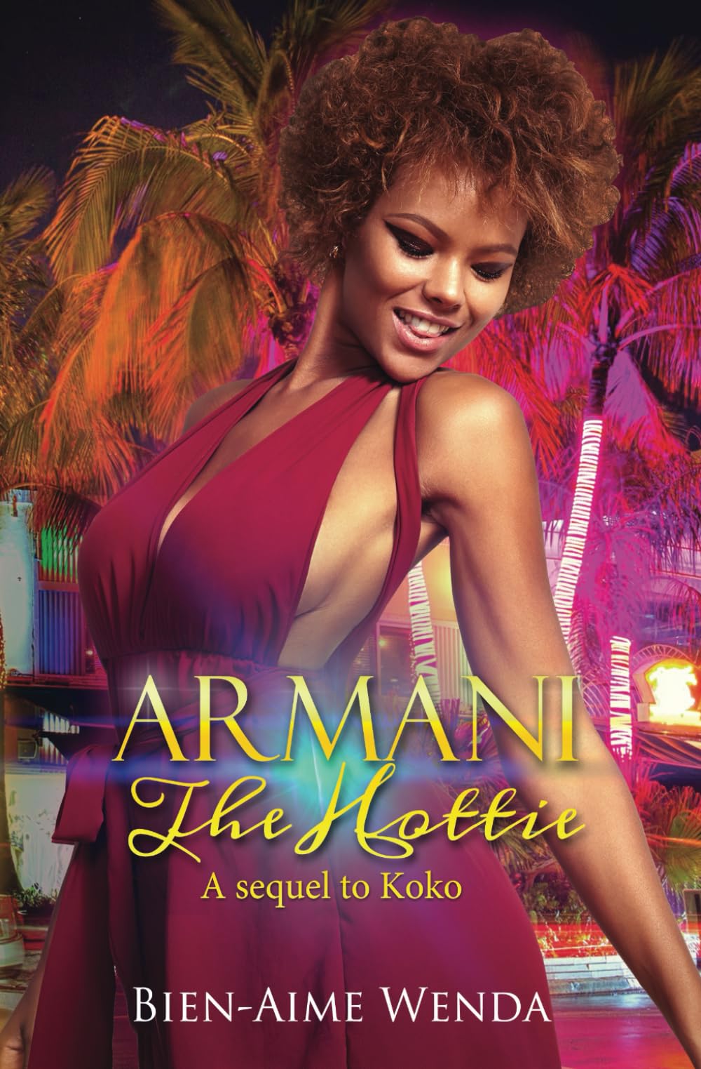 Armani the Hottie: The Official Sequel (The Koko Series, Band 7) Contemporary literature