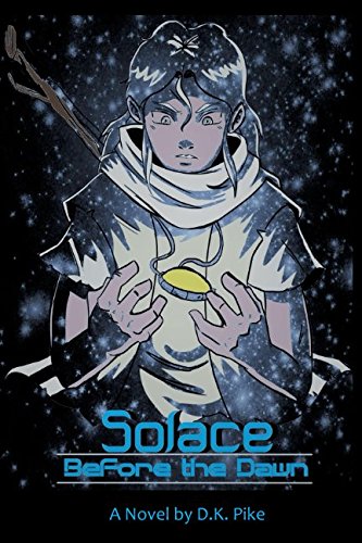 Solace: Before the Dawn Fantasy & Sci-Fi
