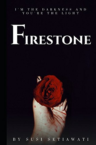 FIRESTONE: I'm The Darkness and You're The Light Novels & Short Stories