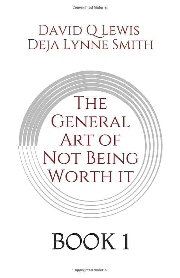 The General Art of Not Being Worth it (Book, Band 1) Drama