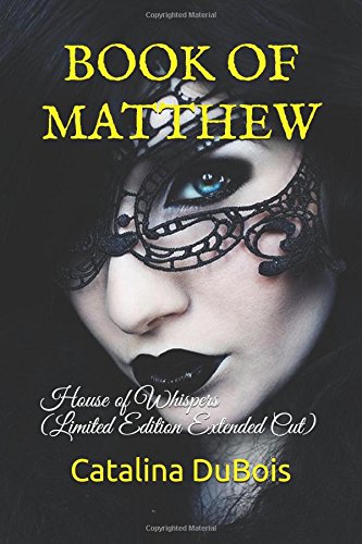 Book of Matthew: House of Whispers (Limited Edition Extended Cut) Historical Fiction
