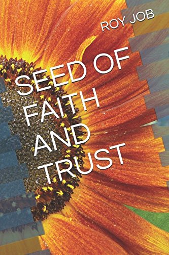 SEED OF FAITH AND TRUST Politics & Society