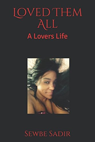 Loved Them All: A Lovers Life Contemporary literature