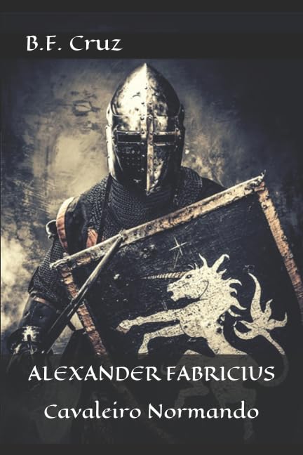 ALEXANDER FABRICIUS CAVALEIRO NORMANDO Action & Adventure