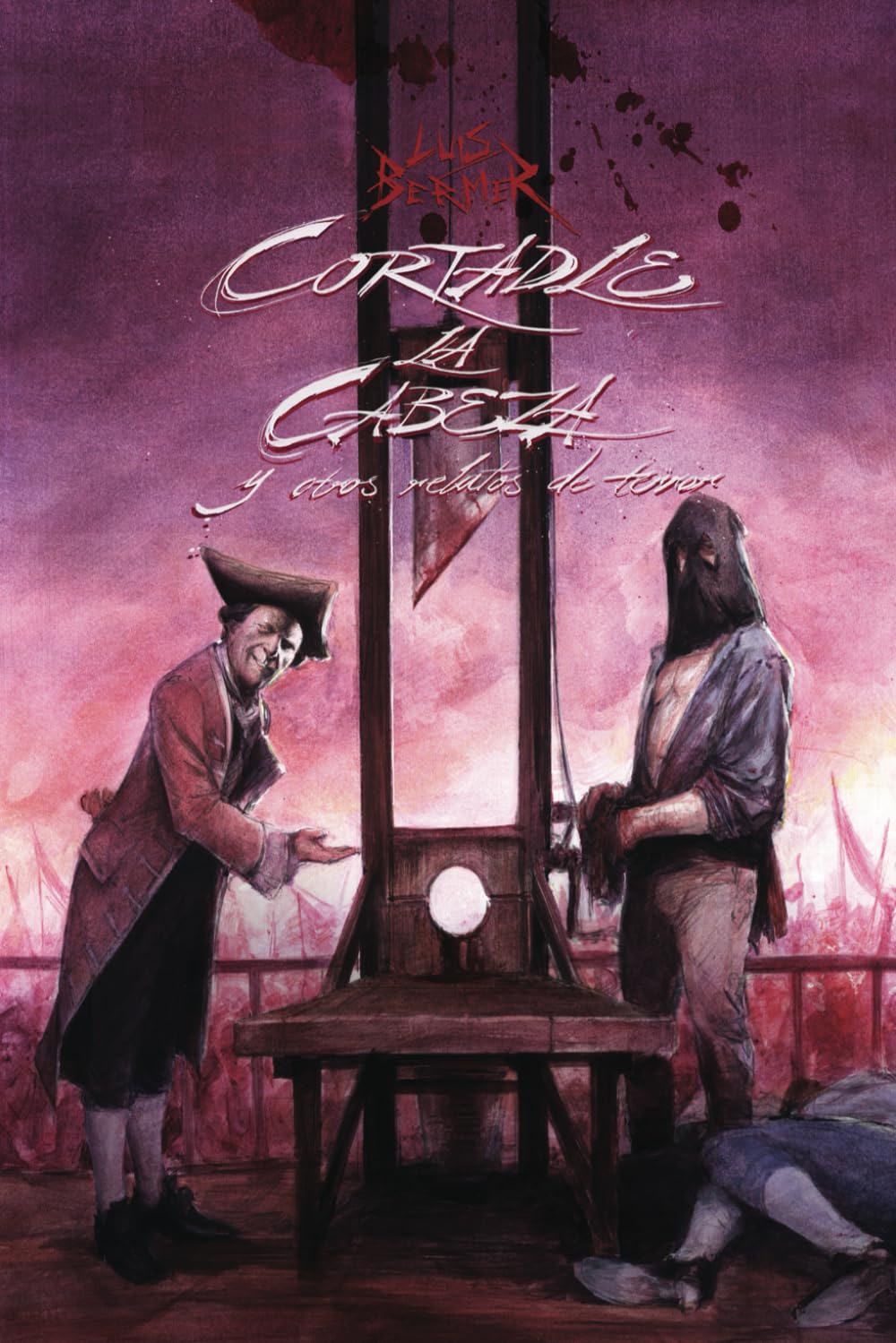 ¡CORTADLE LA CABEZA! y otros relatos de terror Contemporary literature