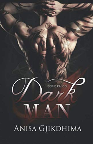 DARK MAN: Lui è il veleno, lei la sua condanna. book