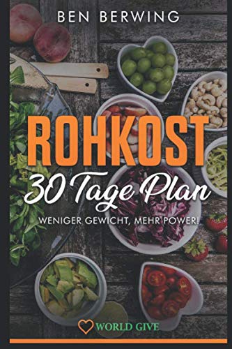 Product Image: Rohkost: Rohkost: 30 Tage Plan
