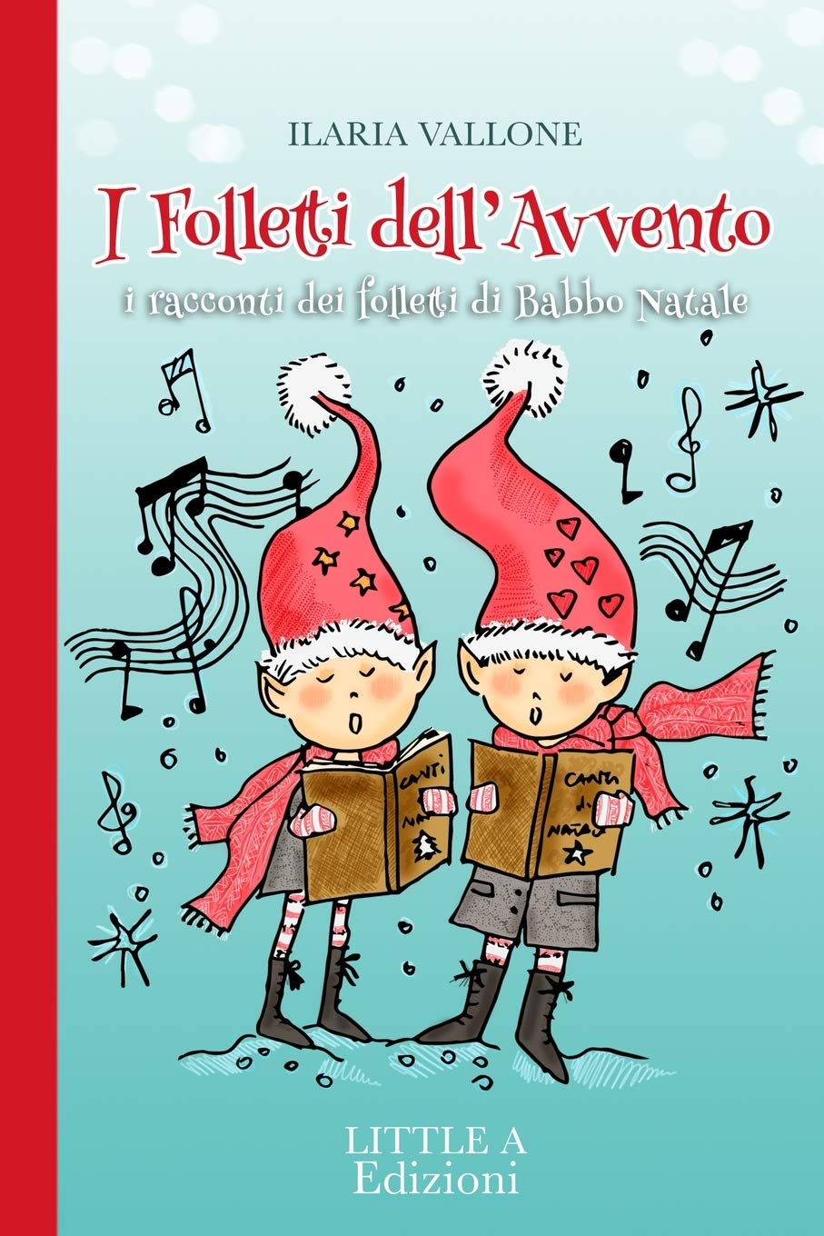 I Folletti dell'Avvento: I racconti dei folletti di Babbo Natale Holiday Reading