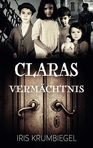 Claras Vermächtnis (Jonahs Versprechen, Band 3) Historical Fiction